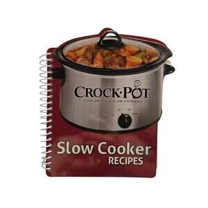 Crock Pot Slow Cooker Recipes Spiral Bound 2013 First Edition Home Kitchen